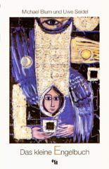 Michael Blum / Uwe Seidel: Das kleine Engelbuch. 