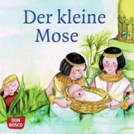 Susanne Brandt / Klaus-Uwe Nommensen: Der kleine Mose. 