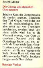 Joseph Mller: Die Chance des Menschen - Gott genannt. Was Vernunft und Erfahrung heute von Gott sagen knnen