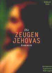 Eckard Trk: Die Zeugen Jehovas kommen. Streitpunkte - Argumente - Klrungen