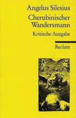 Angelus Silesius: Cherubinischer Wandersmann. Kritische Ausgabe