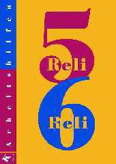 Reli 5/6 - Arbeitshilfen. Unterrichtswerk fr katholische Religionslehre in der Sekundarstufe I
