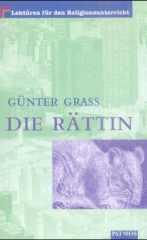 Gnter Grass: Die Rttin. Kapitel 1, 4 und 12. Mit Erluterungen und Arbeitsanregungen