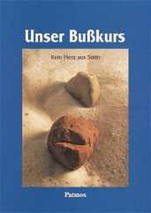 Frisch, Hermann J.: Unser Bußkurs. Werkmappe (in neuer Rechtschreibung)