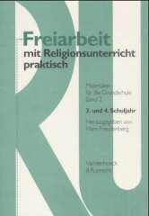 Freiarbeit mit RU praktisch. Materialien fr die Grundschule Band 2 - 3. und 4. Schuljahr