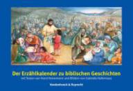 Horst Heinemann: Der Erzhlkalender zu biblischen Geschichten. 