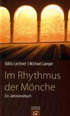 Im Rhythmus der Mnche. Ein Jahreslesebuch