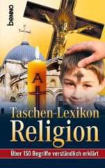 Taschen-Lexikon Religion. ber 150 Begriffe verstndlich erklrt