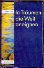 Gert Otto: In Trumen die Welt aneignen. 