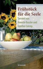Frhstck fr die Seele. Anste - Morgengru