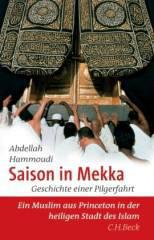 Abdellah Hammoudi: Saison in Mekka. Geschichte einer Pilgerfahrt