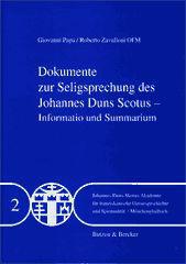 Giovanni Papa / Roberto Zavalloni: Dokumente zur Seligsprechung des Johannes Duns Scotus. Informatio und Summarium
