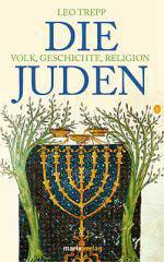 Leo Trepp: Die Juden. Volk, Geschichte, Religion