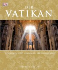 Michael Collins: Der Vatikan. Geschichte, Kunst und Leben in der Heiligen Stadt