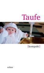 Dorothee Boss: Taufe [kompakt]. 