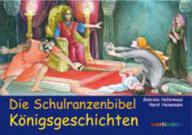 Knigsgeschichten. Die Schulranzenbibel Themenheft