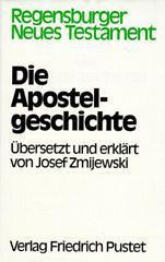 Josef Zmijewski: Die Apostelgeschichte. 