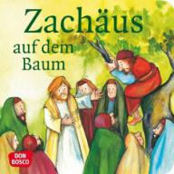 Susanne Brandt / Klaus-Uwe Nommensen: Zachäus auf dem Baum. 