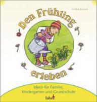 Cordula Janusch: Den Frhling erleben. 