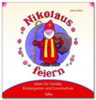 Elsbeth Bihler: Mit Kindern Nikolaus feiern. 