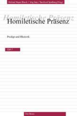 Homiletische Prsenz. Predigt und Rhetorik