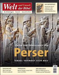 Welt und Umwelt der Bibel - Abonnement. Archologie - Kunst - Geschichte