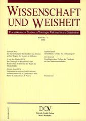 Wissenschaft und Weisheit  - Band 61 / 2 (1998). Franziskanische Studien zu Theologie, Philosophie und Geschichte