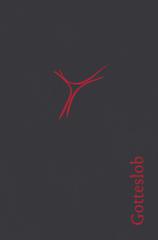 Gotteslob - Bistum Trier. Katholisches Gebet- und Gesangbuch