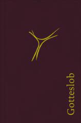 Gotteslob - Bistum Trier. Katholisches Gebet- und Gesangbuch