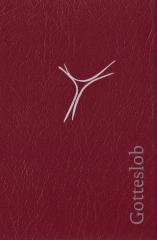 Gotteslob - Bistum Wrzburg. Katholisches Gebet- und Gesangbuch