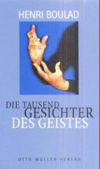 Henri Boulad: Die tausend Gesichter des Geistes. 