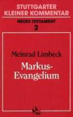 Meinrad Limbeck: Markus-Evangelium. 