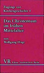 Produktbild: Das Christentum im frhen Mittelalter (476-1054)
