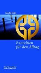 Grn, Anselm: Exerzitien fr den Alltag - Geschenkausgabe