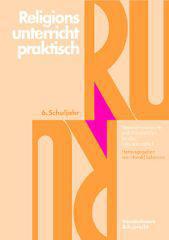 Produktbild: Religionsunterricht praktisch. Unterrichtsentwrfe und Arbeitshilfen fr die Sekundarstufe I