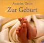 Grn, Anselm: Zur Geburt - Mini-Audio-CD