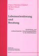 Lebensorientierung und Beratung