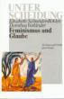 Schneider-Böklen, Elisabeth / Vorländer, Dorothea: Feminismus und Glaube