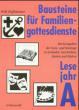 Hoffsümmer, Willi: Bausteine für Familiengottesdienste - Lesejahr A