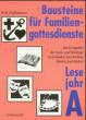 Hoffsmmer, Willi: Bausteine fr Familiengottesdienste - Lesejahr A