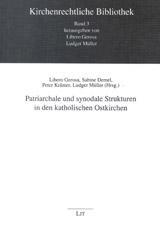 Patriarchale und synodale Strukturen in den katholischen Ostkirchen