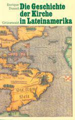Produktbild: Die Geschichte der Kirche in Lateinamerika