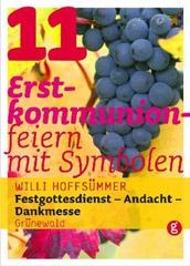 Hoffsmmer, Willi: 11 Erstkommunionfeiern mit Symbolen