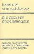 Balthasar, Hans Urs von: Die groen Ordensregeln