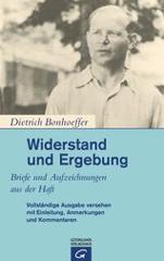 Bonhoeffer, Dietrich: Widerstand und Ergebung - Sonderausgabe