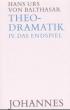 Balthasar, Hans Urs von: Theodramatik