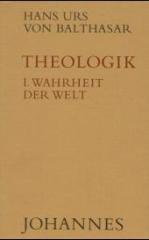 Balthasar, Hans Urs von: Theologik