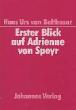 Balthasar, Hans Urs von: Erster Blick auf Adrienne von Speyr