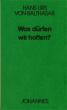 Balthasar, Hans Urs von: Was dürfen wir hoffen?