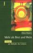 Weyers, Klaus: Mehr als Brot und Wein